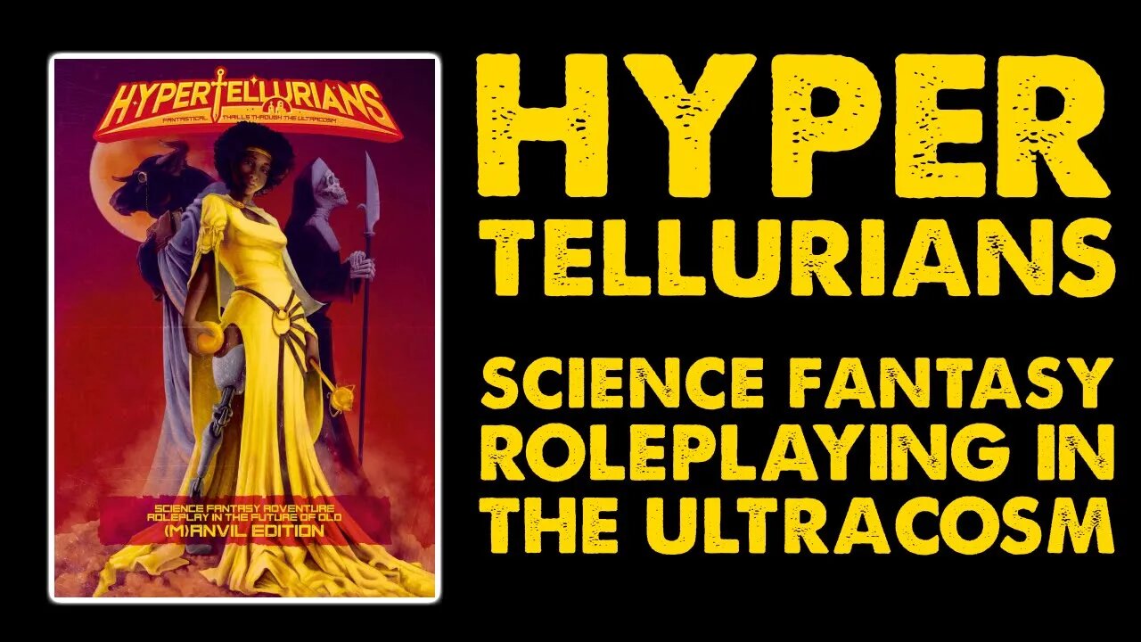 Hypertellurians: Pulp Science Fantasy RPG Review