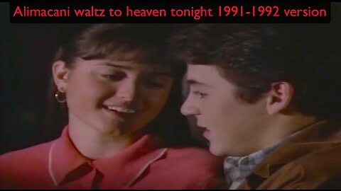 Alimacani Waltz Me To Heaven 1991-1992 version