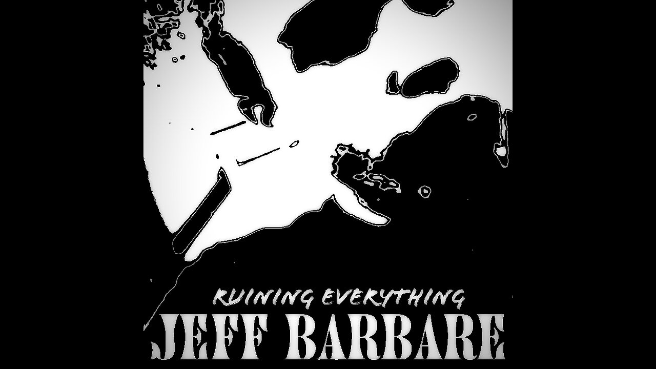 Ruining Everything EP by Jeff Barbare