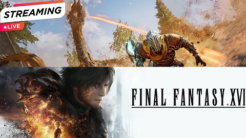 🔴LIVE: Atlas Fallen + Final Fantasy 16