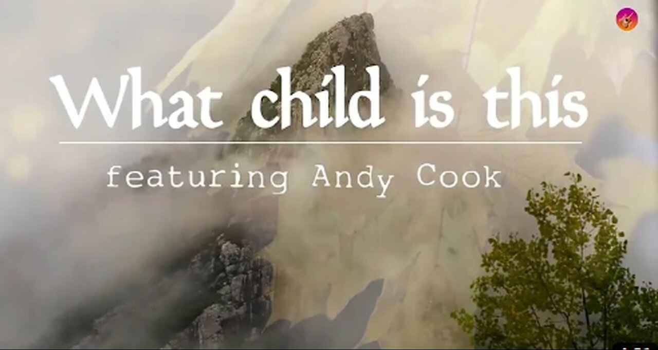 What Child Is This - featuring Andy Cook