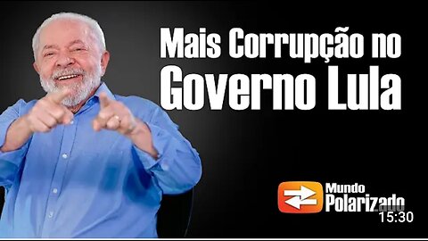 Mais corrupção no Governo do ex presidiário