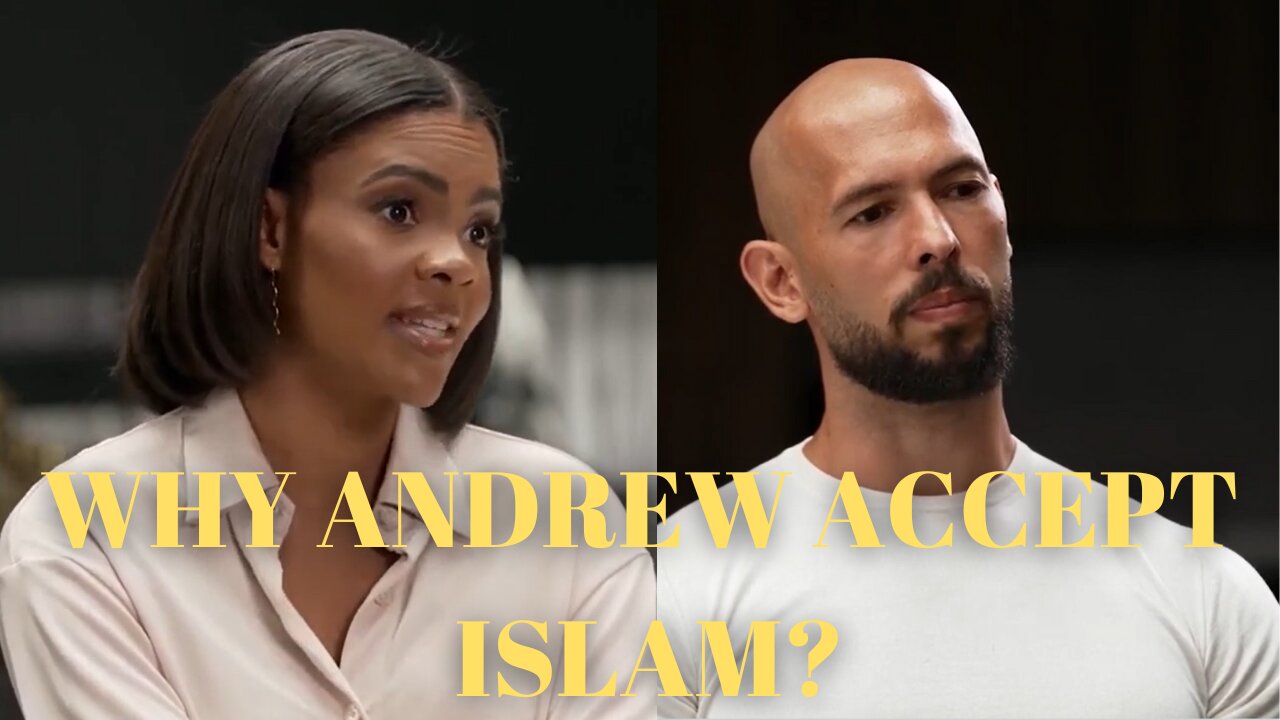 Why Andrew Tate Converted to Islam - (Candace Owens x Andrew Tate)