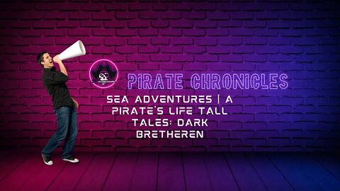 Pirate Chronicles Is LIVE!
