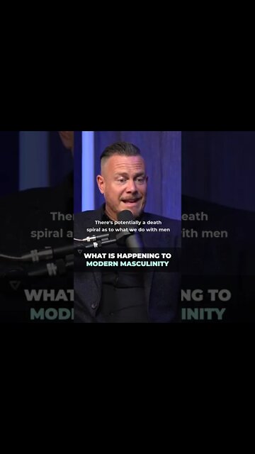 What is happening to modern masculinity