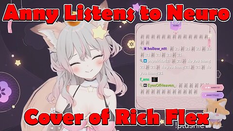 @annytf Listens To Neuro Cover Rich Flex #vtuber #clips