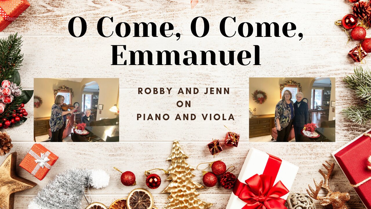 O Come, O Come, Emmanuel | Piano and Viola | Heart Strings