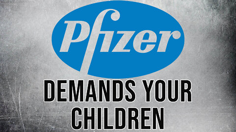 Pfizer Demands You Sacrifice Children to Mammon