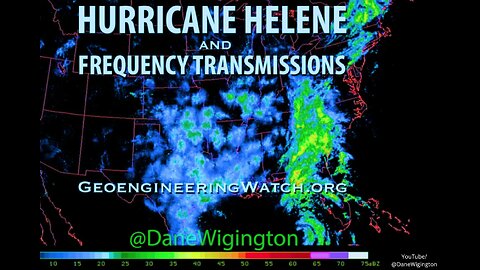 Dane Wigington: Hurricane Helene and Frequency Transmissions, 90 Second Alert (9-28-2024)