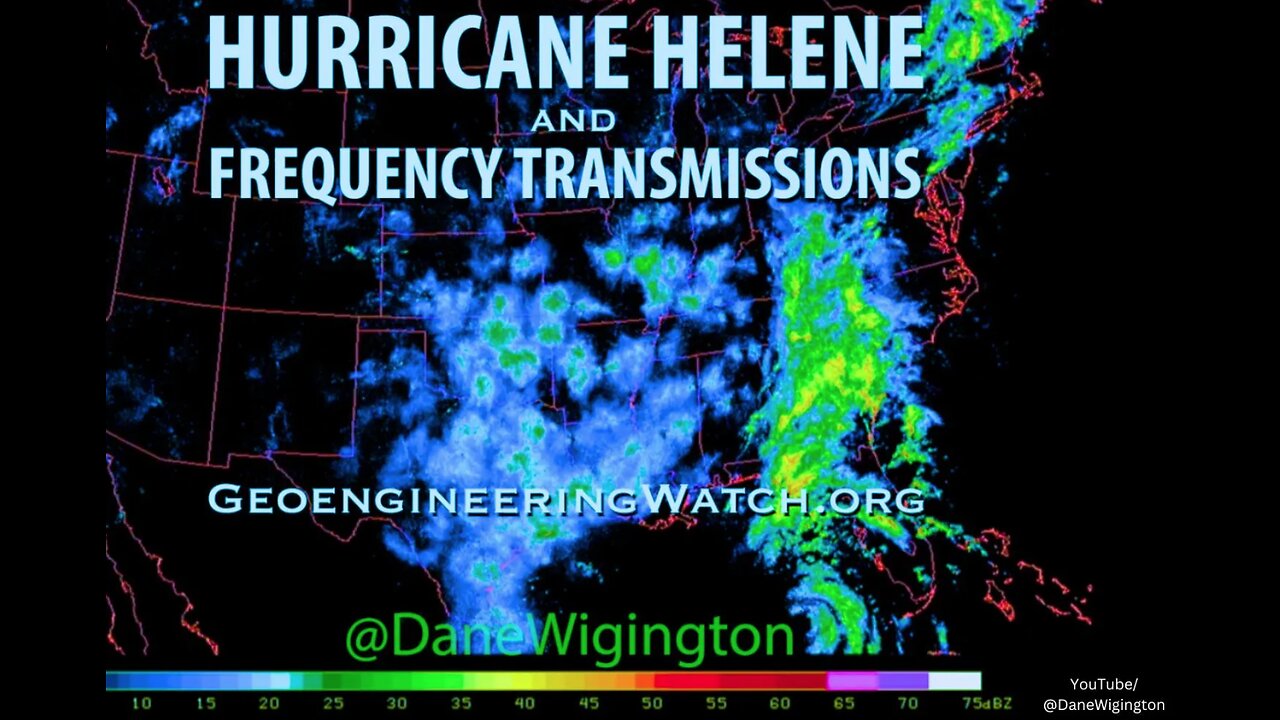 Dane Wigington: Hurricane Helene and Frequency Transmissions, 90 Second Alert (9-28-2024)