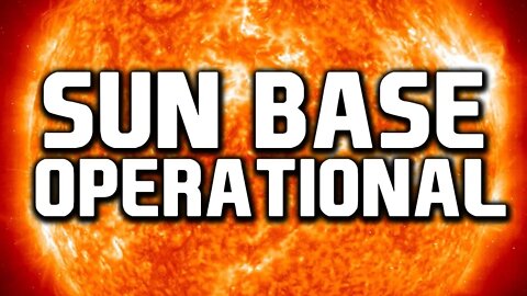 Sun Base Operational