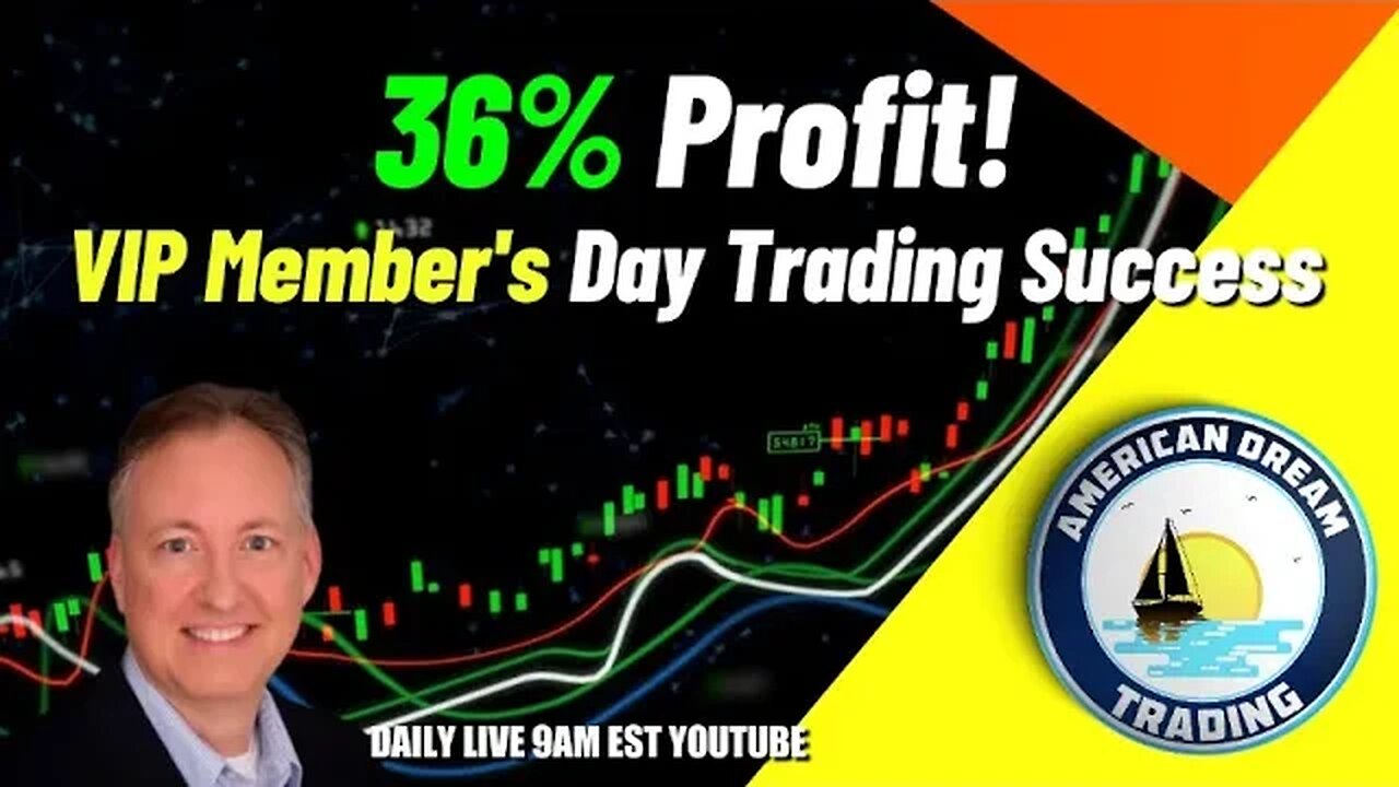 36% Profit - VIP Member's Incredible Day Trading Success In The Stock Market