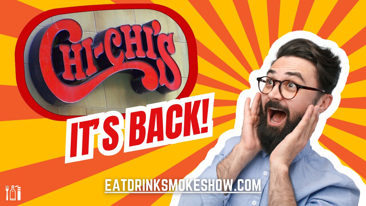 Chi-Chi's is BACK!