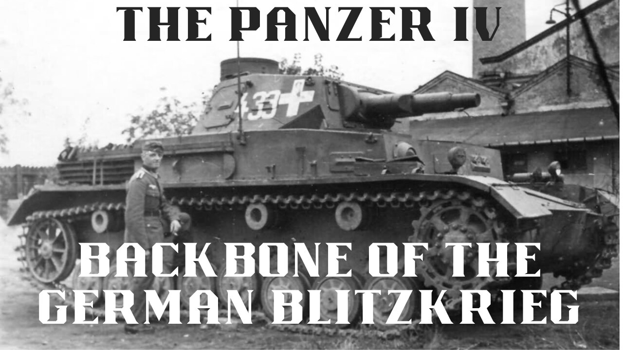 The Panzer IV: Backbone of the German Blitzkrieg