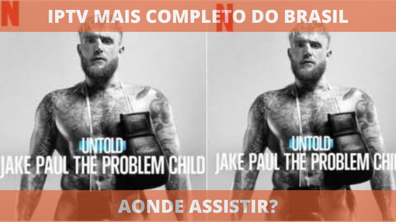 Aonde assistir o filme UNTOLD: JAKE PAUL O GAROTO PROBLEMA