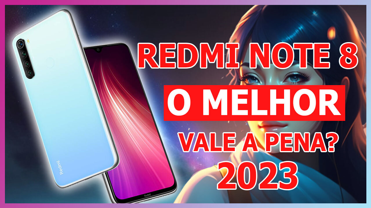 O melhor já Lançado Redmi Note 8 Celular de 2019 Vale a Pena Em 2023? Review Completa