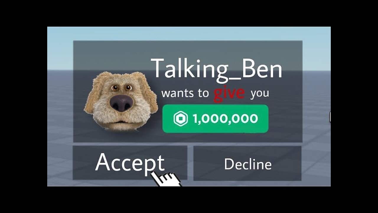 When a Talking Ben Wants to give You Robux😳...