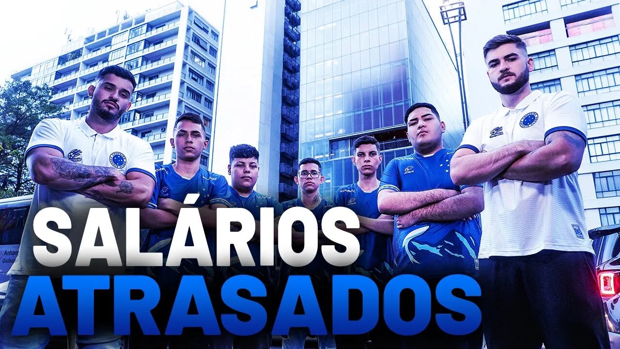 SALÁRIOS ATRASADOS NO CRUZEIRO ESPORTS!!