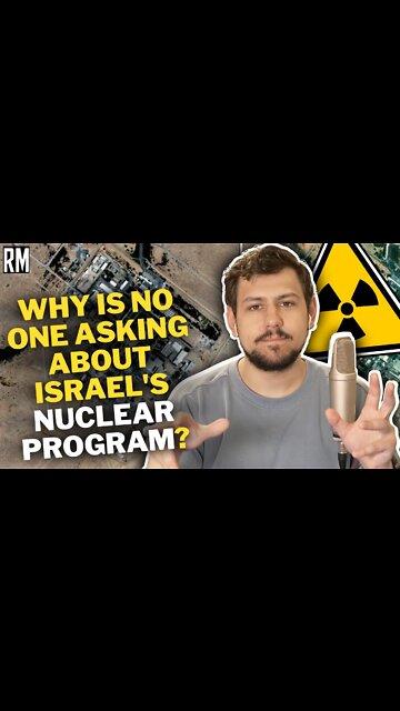 Why Is No One Asking About Israel's Nuclear Program, Only Iran's?