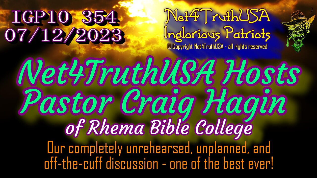 IGP10 354 - Net4TruthUSA Hosts Pastor Craig Hagin on Streamyard