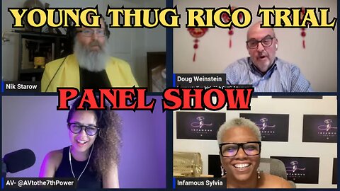 Young Thug RICO Trial - What's next? Panel discussion with Doug, Sylvia, and AV.