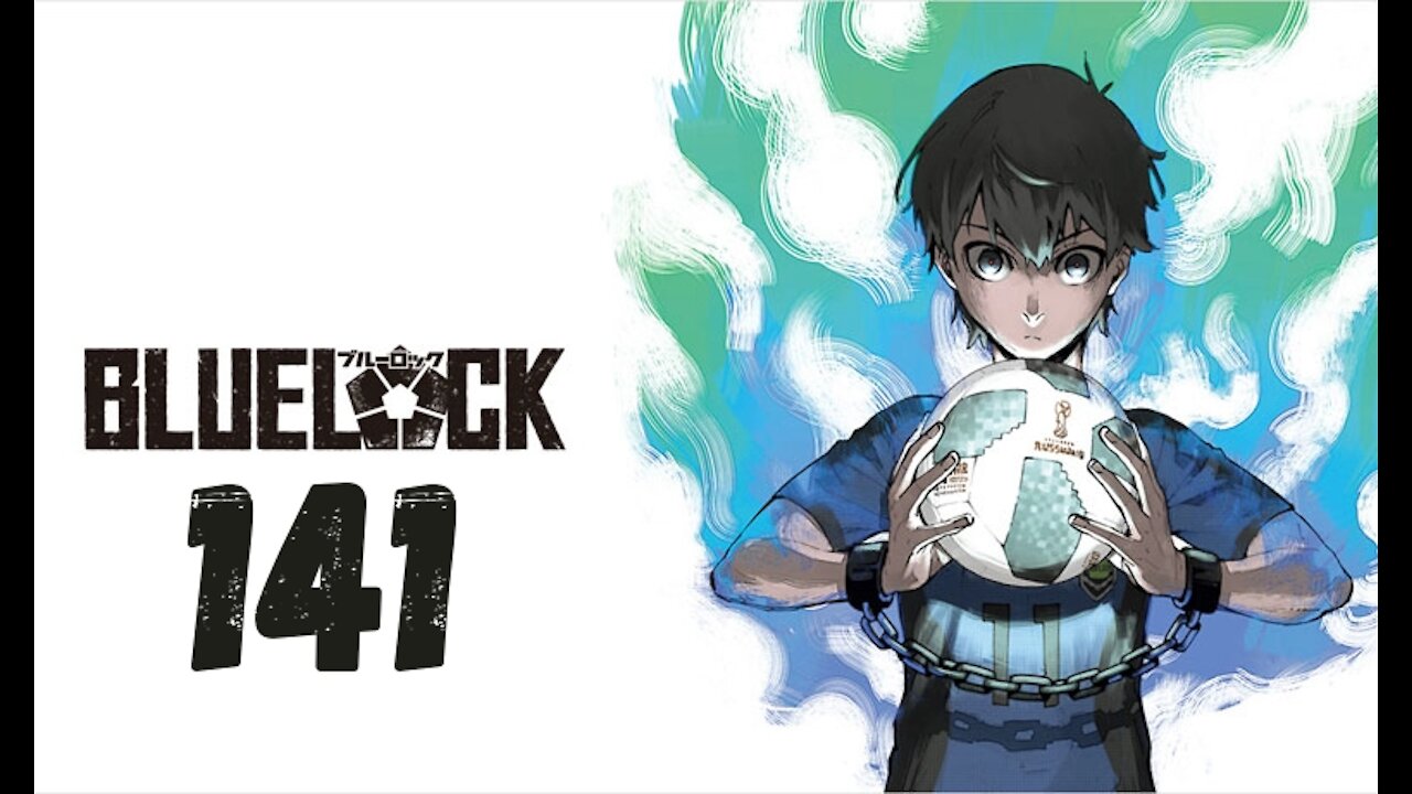 BLUE LOCK Chapitre 141 Analyses