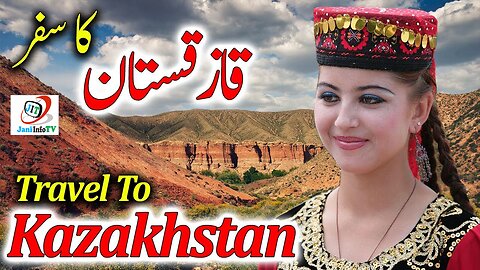 Travel To Kazakhstan