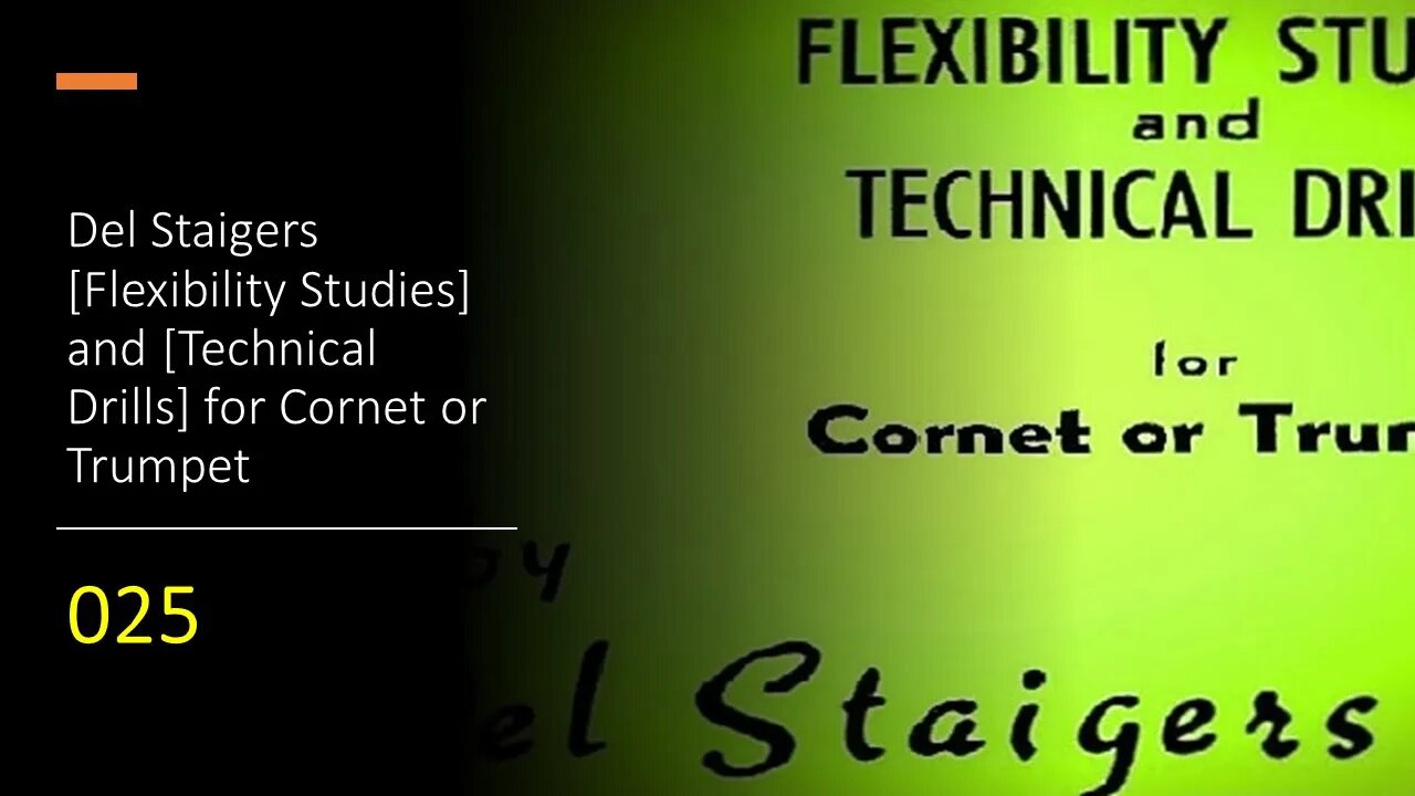 Del Staigers [Flexibility Studies] and [Technical Drills] for Cornet or Trumpet 025