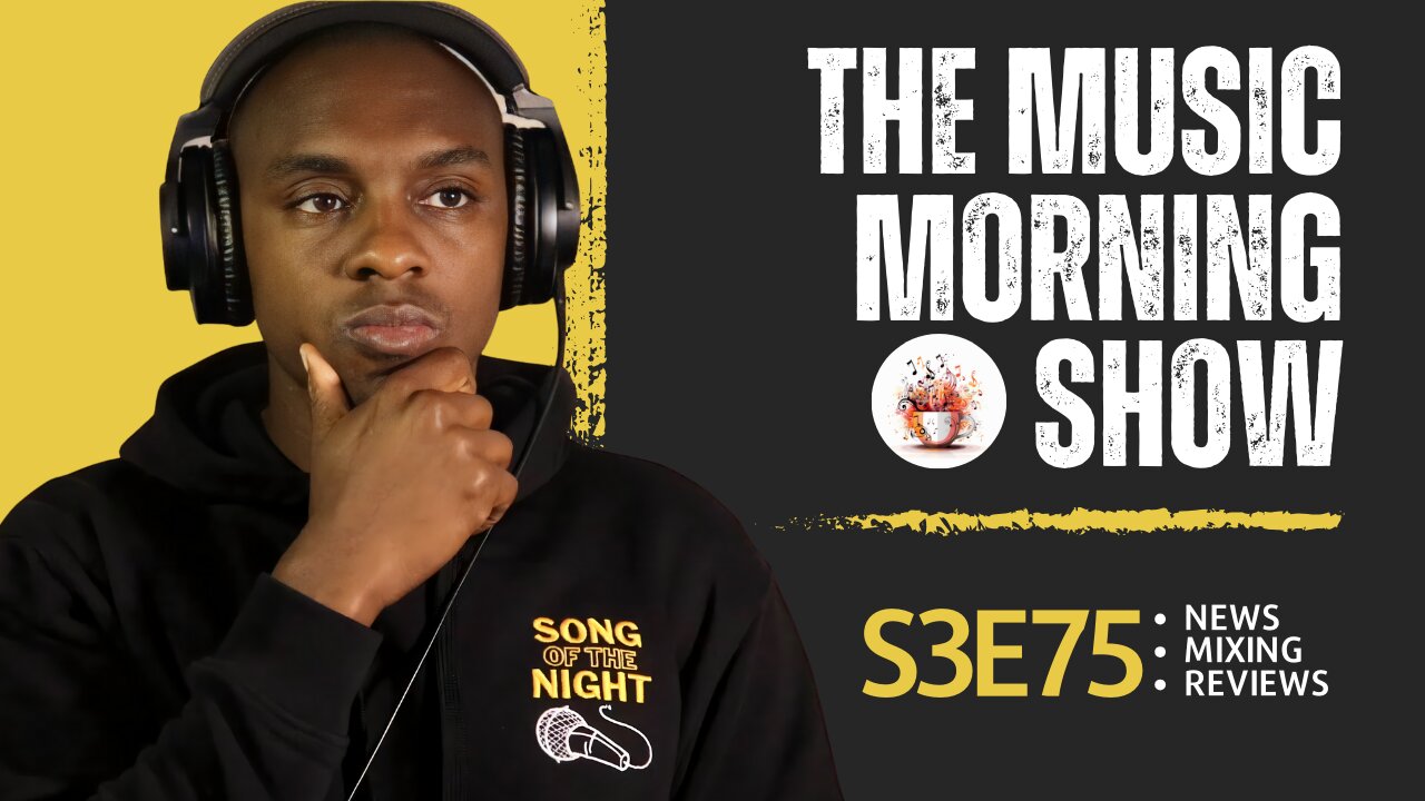 The Music Morning Show: Reviewing Your Music Live! - S3E75