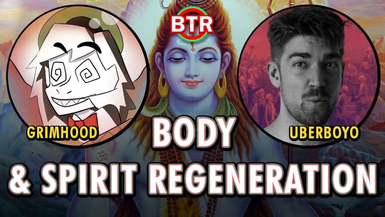 Body & Spirit Regeneration - Ft. @Uberboyo & Grimhood - (What Big Pharma Won't Tell You)