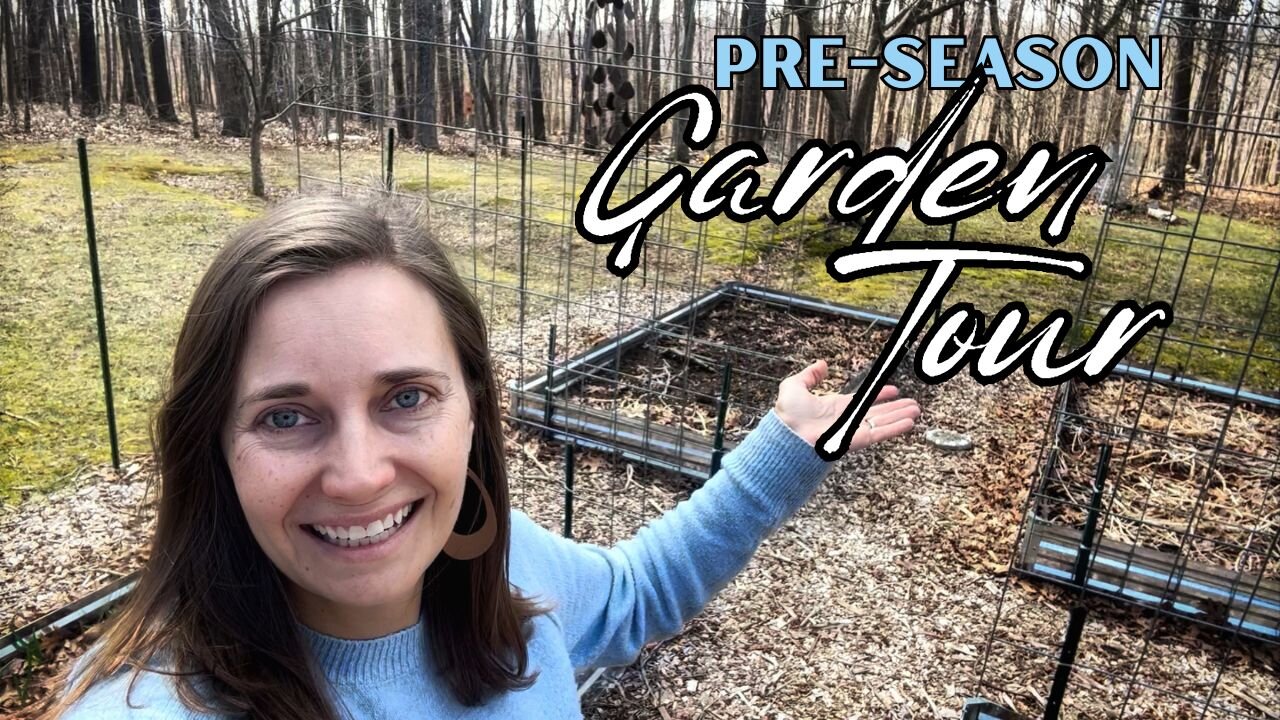 Pre-Season Garden Tour - The Plan | 2024 Garden Tour #1