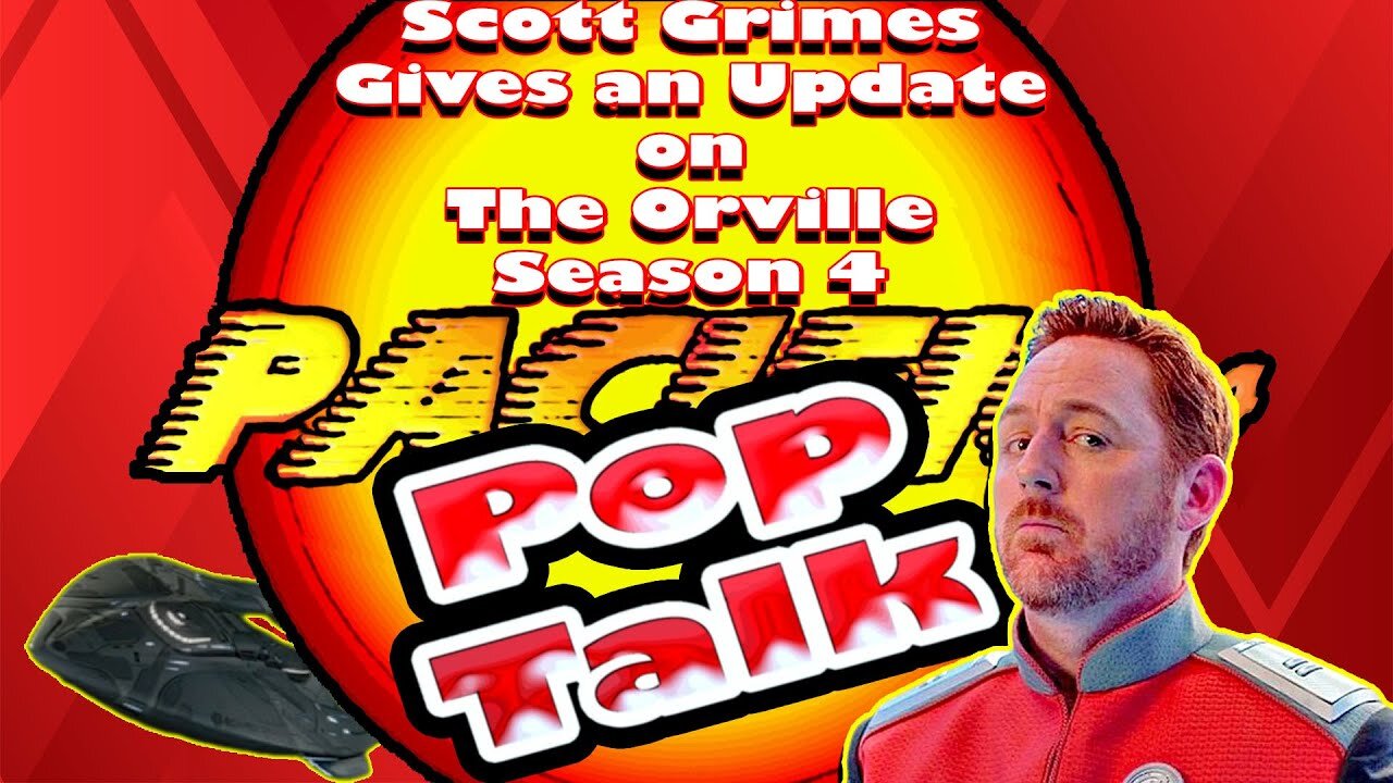 Pacific414 Pop Talk: Scott Grimes Gives an Update on The Orville Season 4