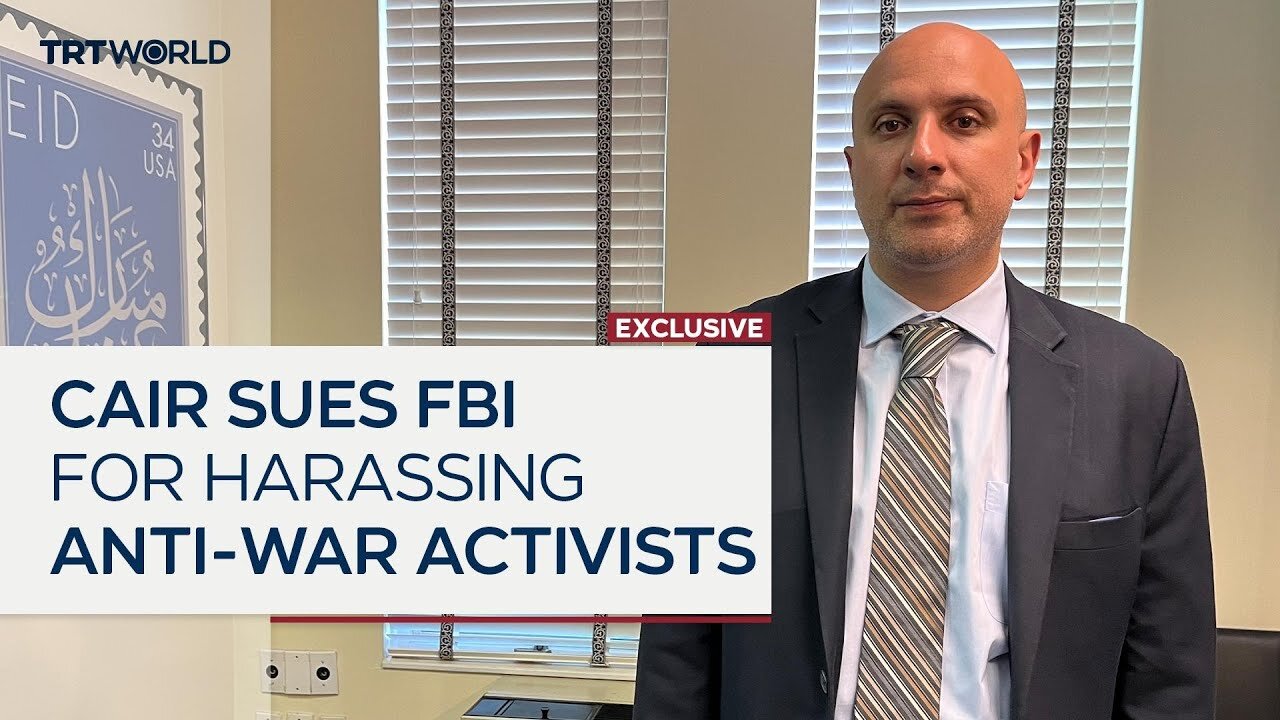 CAIR sues FBI for harassing activists opposing war in Gaza