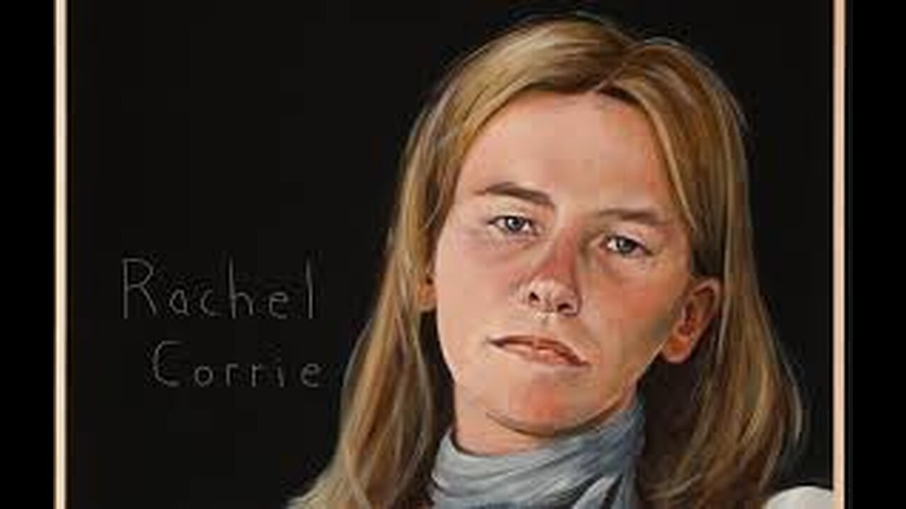 The Story Of Rachel Corrie