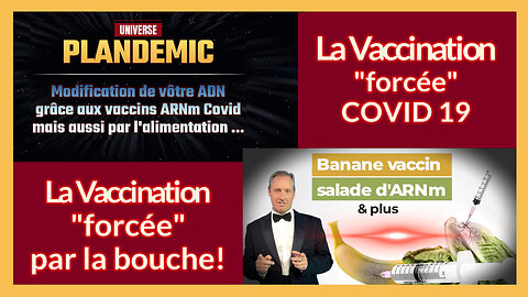 Nous serons tous "Vaccinés" du Covid sans le savoir. Voici leur plan ... (Hd 1080)