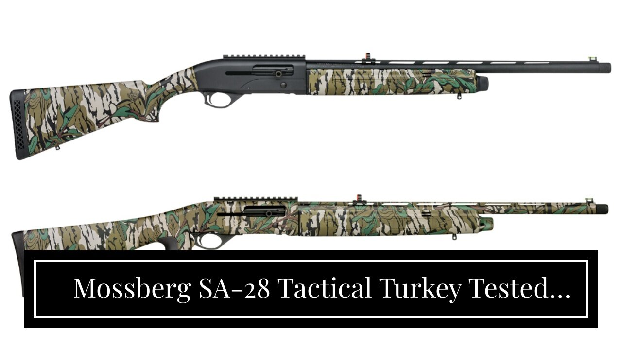 Mossberg SA-28 Tactical Turkey Tested and Reviewed