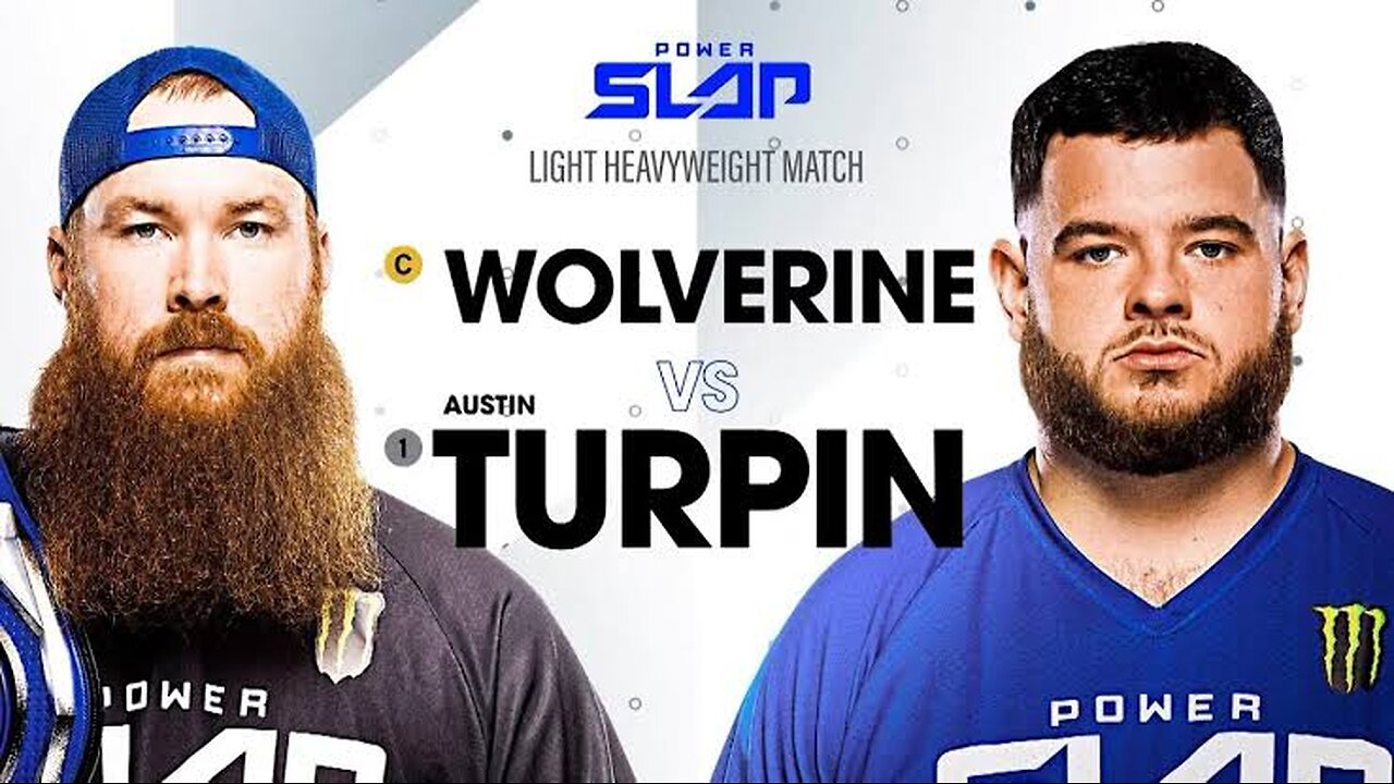 Wolverine vs Austin Turpin Slap Match 3Power Slap: Road to the Title ,