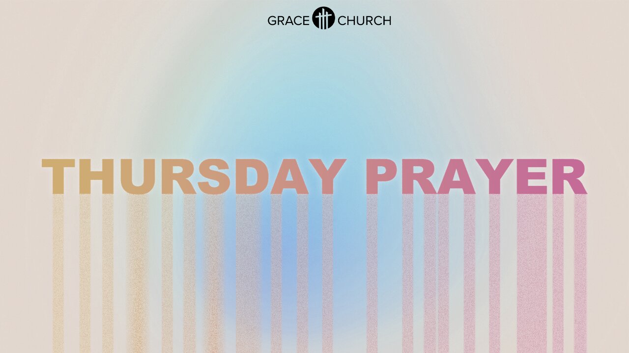 GraceSTL Thursday Prayer Sprint ~Jan 26.23