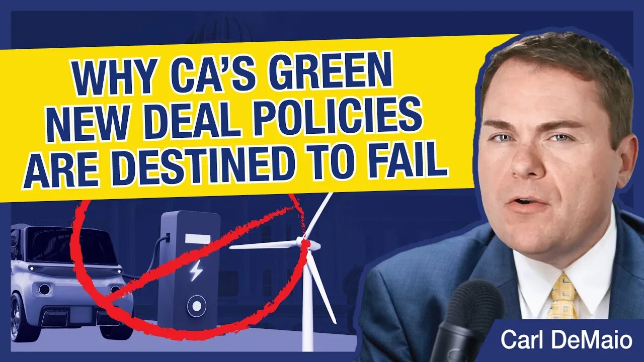 Why California’s Green New Deal Policies Are Destined to Fail