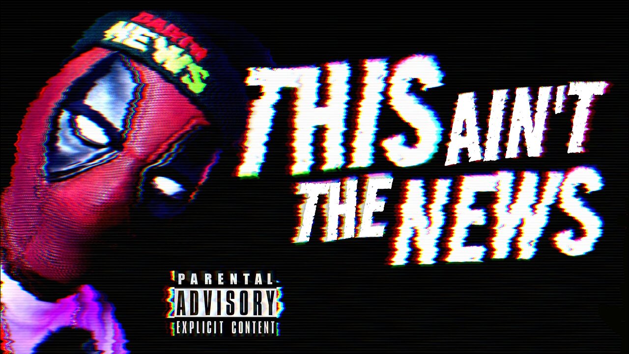 THIS AIN'T THE NEWS | #018 | UNMEDICATED