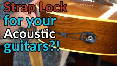 STRAP LOCK for Acoustic Guitars - D’Addario CinchFit - Guitar Discoveries #61