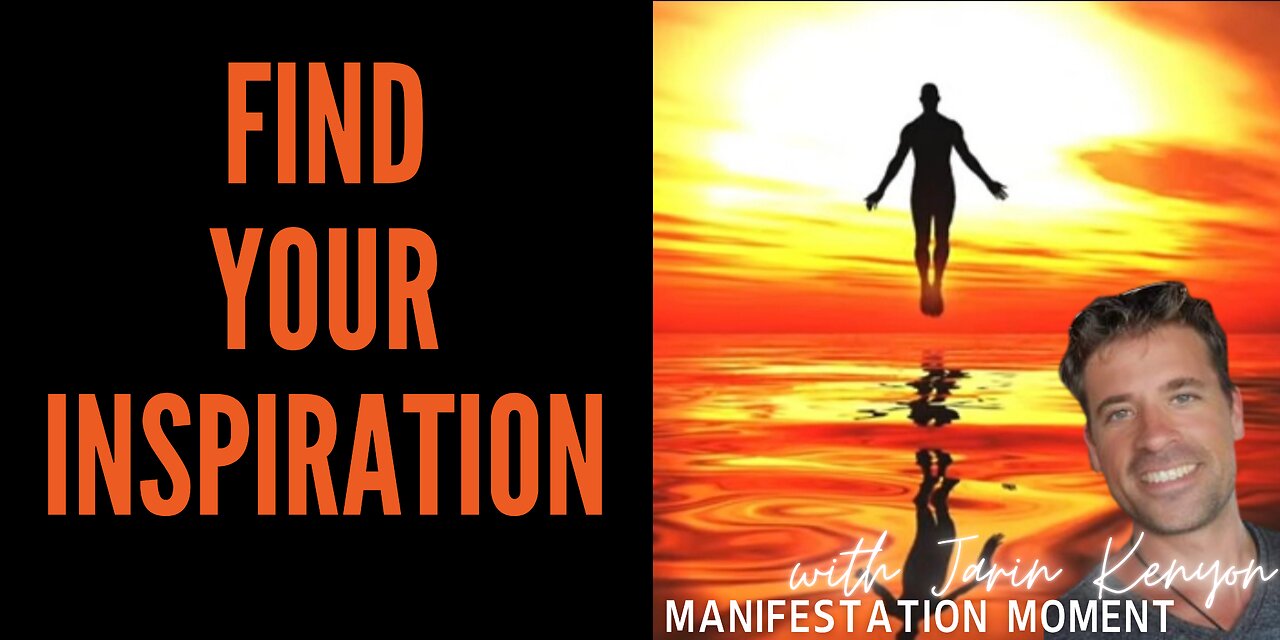 FIND YOUR INSPIRATION, PRIME GIFT W/ JARIN KENYON -MANIFESTATION MOMENT