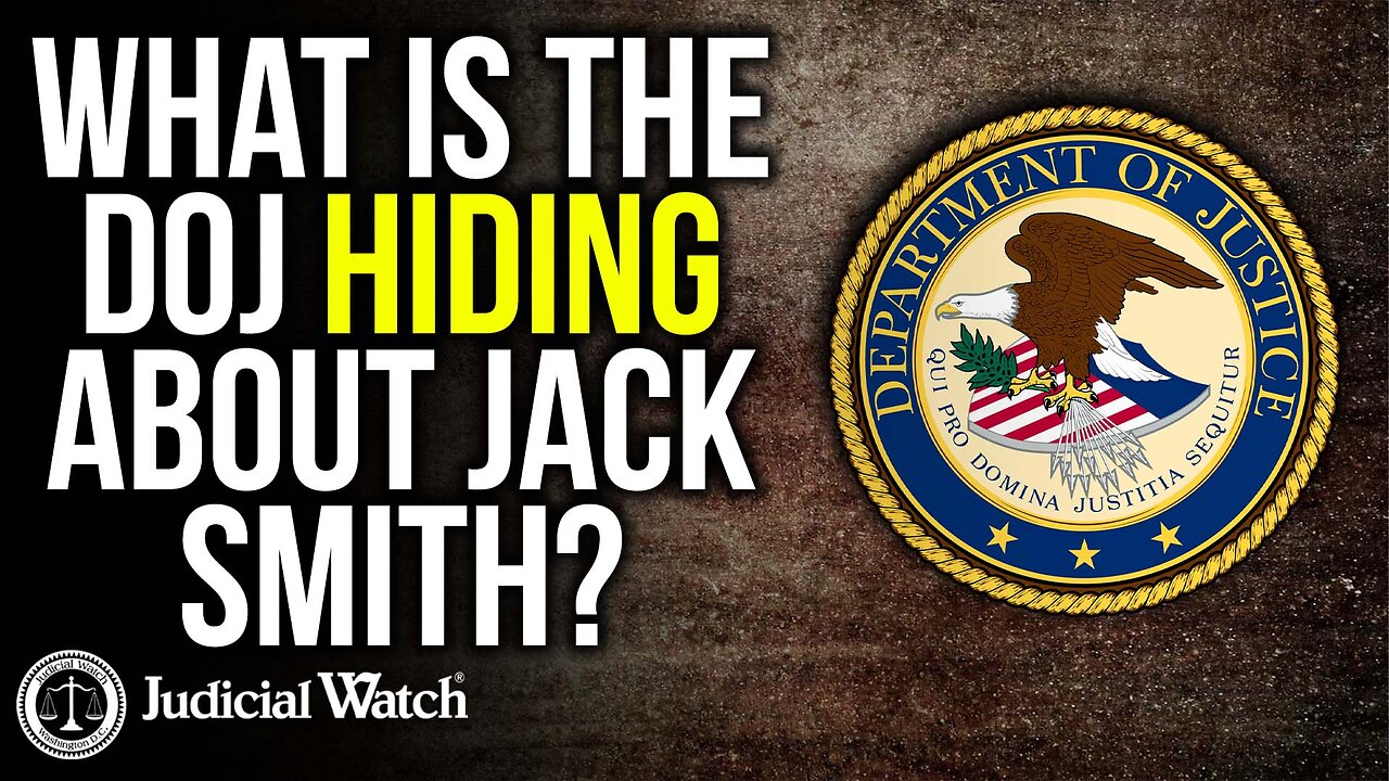 What is DOJ Hiding About Jack Smith?