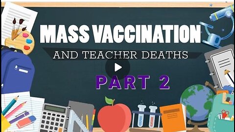 Mass vaccination and Teachers Death
