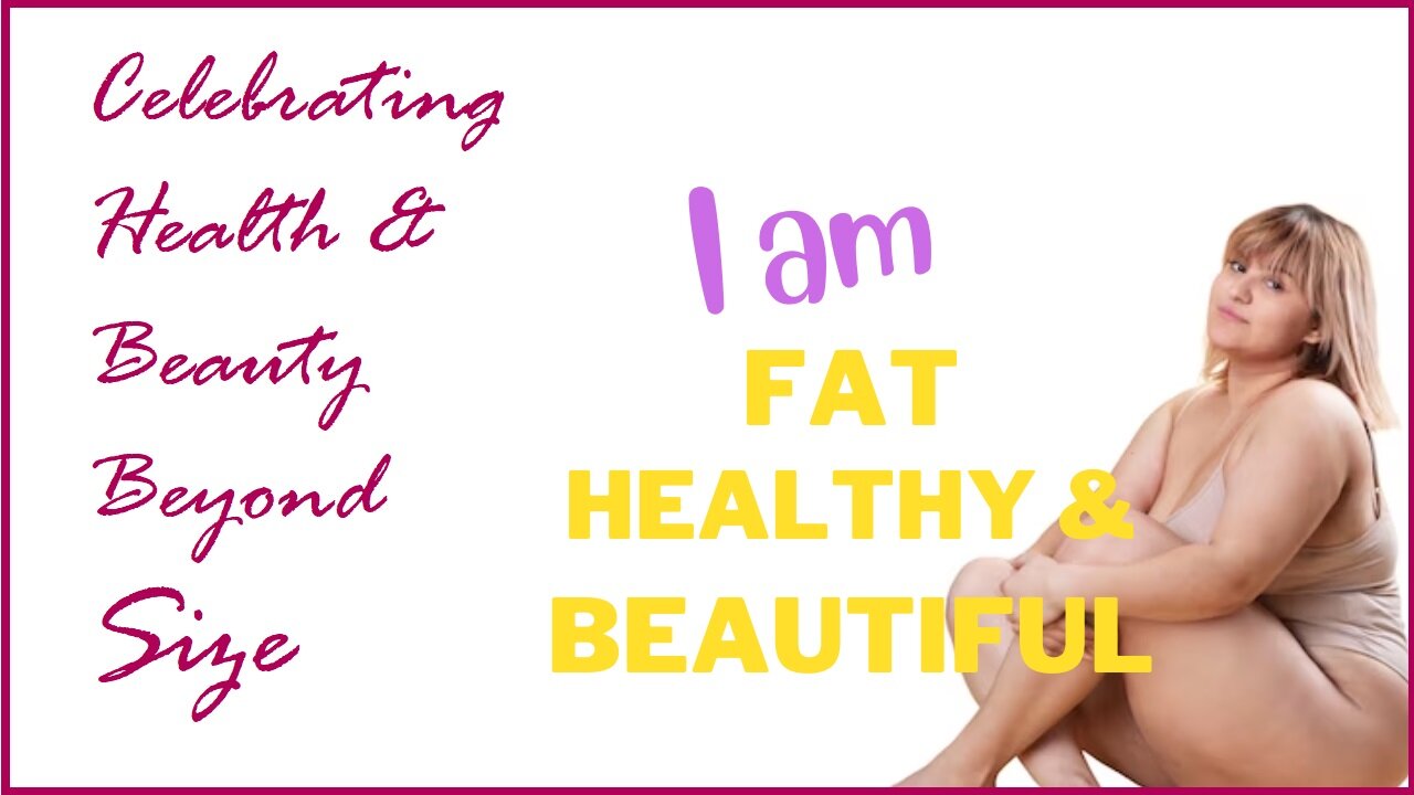 Changing the Narrative: Celebrating Health and Beauty Beyond Size