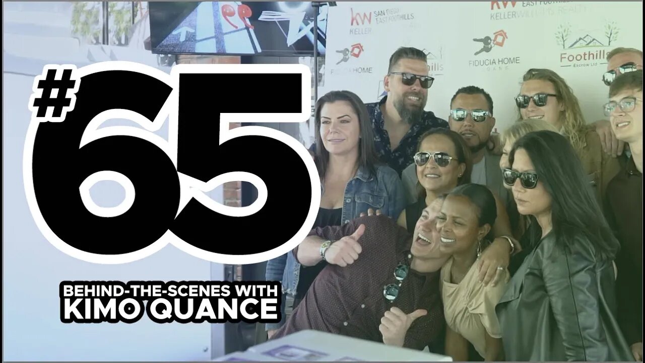 BEHIND-THE-SCENES WITH KIMO QUANCE (EPISODE 65)