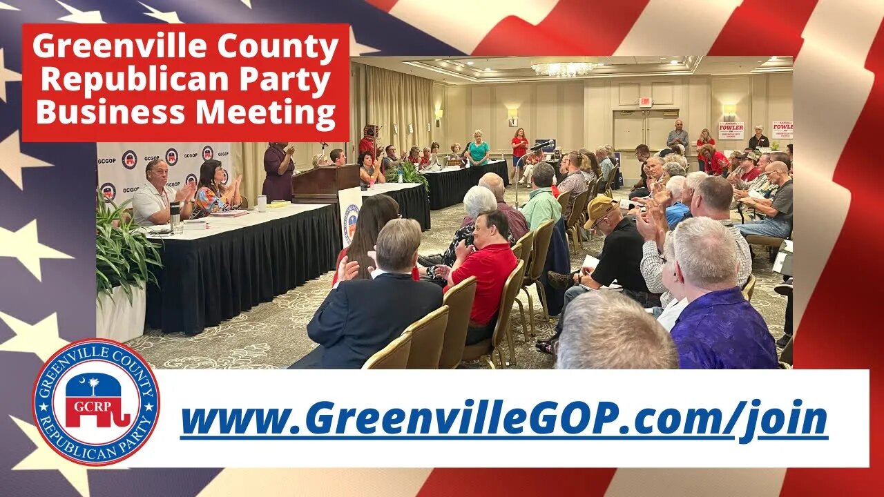 mySCGOP.news - Greenville County Republican Party October Meeting 10/02/2023 #GCRP RepublicanParty