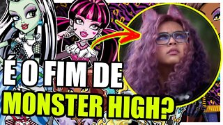 MONSTER HIGH NUNCA MAIS SERÁ COMO ANTES! O REBOOT VAI ESTRAGAR MONSTER HIGH?