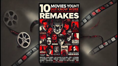 10 Surprising Movies You Didn’t Know Were Remakes | Hidden Hollywood Remakes