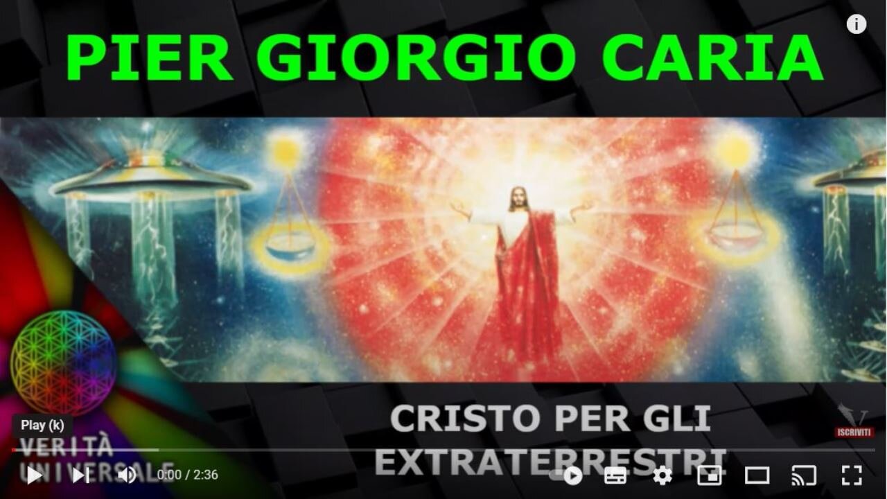 Pier Giorgio Caria - Il Cristo per gli extraterrestri